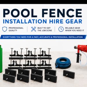 Hire Gear - Pool Fence Installation